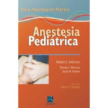 Imagem de Anestesia Pediatrica  Uma Abordagem Pratica