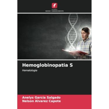 Imagem de Hemoglobinopatia S: Hematologia