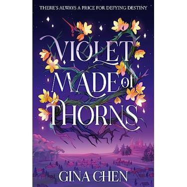 Imagem de Violet Made of Thorns: The darkly enchanting New York Times bestselling fantasy debut: 1