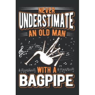 Imagem de Dudelsack Notizbuch: Dudelsack Alter Mann Dudelsackspieler Opa / 6x9 Zoll / 120 linierte Seiten