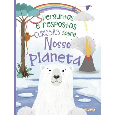 Imagem de Perguntas E Respostas Curiosas Sobre... O Nosso Planeta