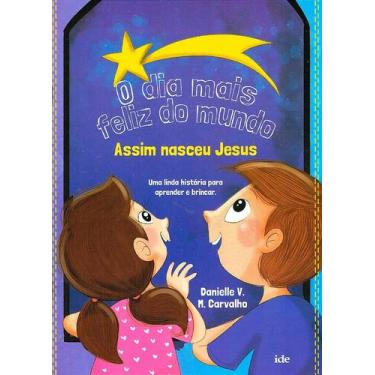Imagem de O Dia Mais Feliz do Mundo - Livro Infantil sobre Amor e Família - IDE