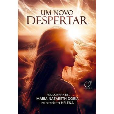 Imagem de Um Novo Despertar - Romance de Maria Nazareth Dória - LÚMEN