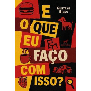 Imagem de E O Que Eu Faço Com Isso - LABRADOR, Sortido