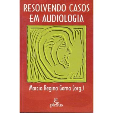 Imagem de Resolvendo Casos Em Audiologia - - PLEXUS, Sortido