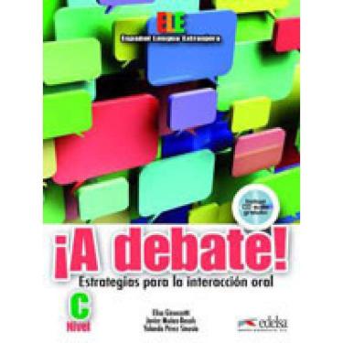 Imagem de A Debate! - Libro Del Alumno Incluye Cd Audio - Nivel C