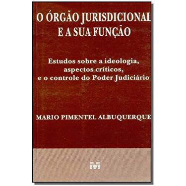 Imagem de O órgão jurisdicional e a sua função - 1 ed./1997