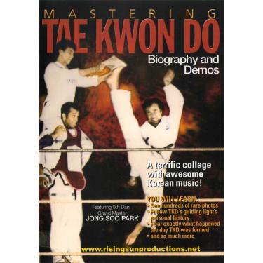 Imagem de Mastering Tae Kwon Do: Biography and Demos