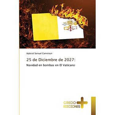 Imagem de 25 de Diciembre de 2027: Navidad en bombas en El Vaticano
