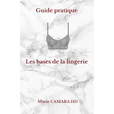 Imagem de Guide Pratique: les bases de la lingerie