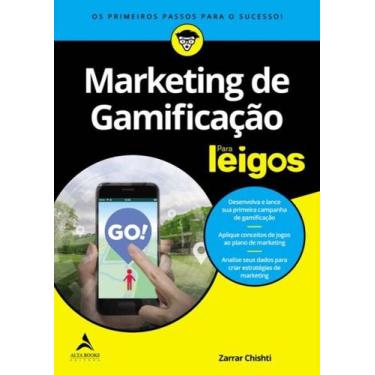 Imagem de Marketing De Gamificação Para Leigos - Alta Books