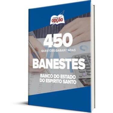 Imagem de Caderno BANESTES - 450 Questões Gabaritadas - Apostilas Opção
