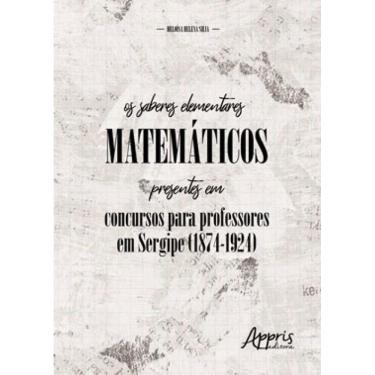 Imagem de Os Saberes Elementares Matemáticos Presentes Em Concursos Para Professores Em Sergipe