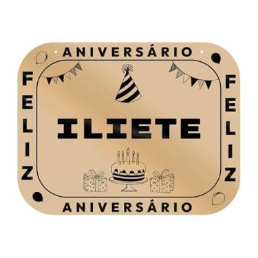 Imagem de Placa Feliz Aniversário Iliete em MDF, 19x14 cm, com 2 Furos para Pendurar