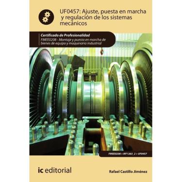 Imagem de Ajuste, puesta en marcha y regulación de los sistemas mecánicos. FMEE0208 - Montaje y puesta en marc