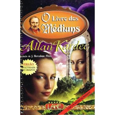 Imagem de O Livro dos Médiuns - Normal Espiral (16x23 cm) - Allan Kardec - LAKE