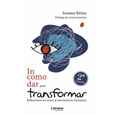 Imagem de Incomodar para transformar. Reflexiones en torno al movimiento feminista - Espanhol