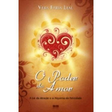 Imagem de Livro - O poder do amor: a lei da atração e alquimia da felicidade