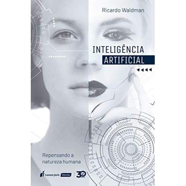 Imagem de Inteligência Artificial - Repensando A Natureza Humana - 2020