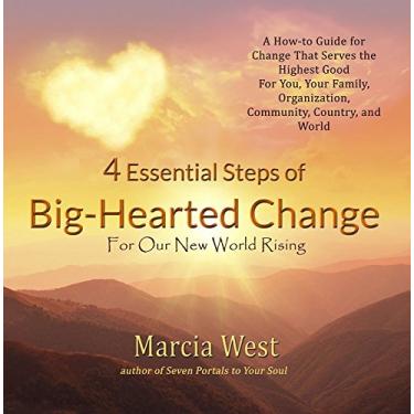 Imagem de 4 Essential Steps of Big-Hearted Change For Our New World Rising (English Edition)