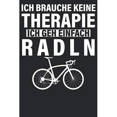 Imagem de Ich brauche keine Therapie ich geh Radln Notizbuch: DIN A5 Kariert 120 Seiten Fahrrad MTB Mountainbike Rennrad Downhill Radsport Bike als Geschenkidee ... Planer Tagebuch Notizheft Notizblo