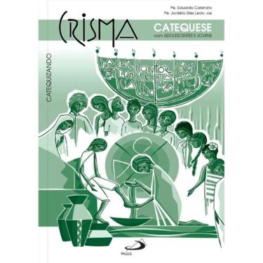 Imagem de Crisma - Catequese com adolescentes e jovens - Catequizando