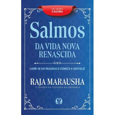 Imagem de Salmos da Vida Nova e Renascida - Livre-Se do Passado e Comece a Ser F
