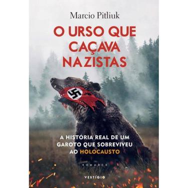 Imagem de O Urso Que Caçava Nazistas A História Real Um Garoto Que