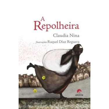 Imagem de A Repolheira - Um Conto de Fadas Ilustrado - ALETRIA