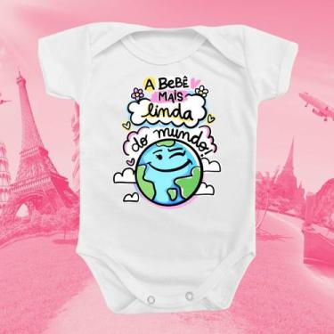 Imagem de Body Bebê Mais Linda Do Mundo Presente Menina Rosa Roupinha - Borizinh