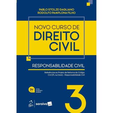 Imagem de Novo Curso De Direito Civil - Vol.3 - Responsabilidade Civil - 24 Edicao