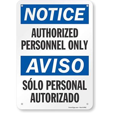 Imagem de SmartSign - U9-1104-NP_7x10 Placa bilíngue "Aviso - Somente Pessoal Autorizado" | 17,78 cm x 25,40 cm Plástico preto/azul sobre branco