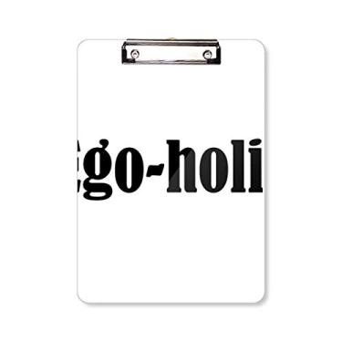 Imagem de Placa de apoio para prancheta Ego-Holic com palavra elegante A4
