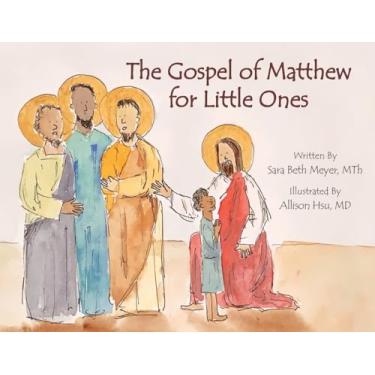 Imagem de The Gospel of Matthew for Little Ones