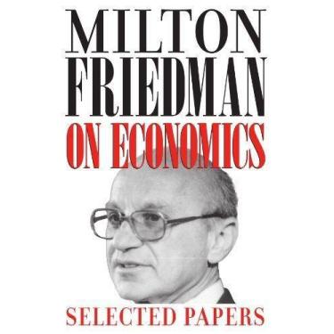 Imagem de Milton Friedman On Economics Selected Papers - University Of Chicago P
