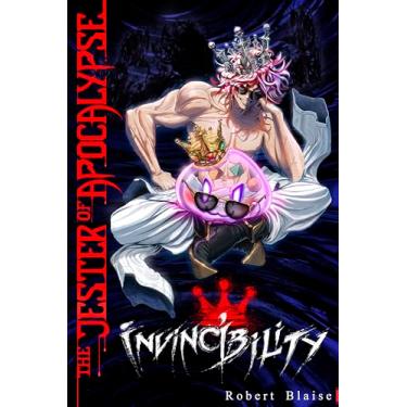 Imagem de The Jester of Apocalypse: Invincibility: A Cultivation Progression Fantasy (Book 3) (English Edition)