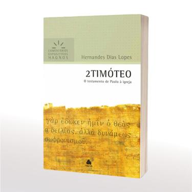 Imagem de Livro 2 Timóteo Comentários - Hernandes Dias Lopes