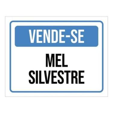 Imagem de Placa Sinalização - Vende-Se Mel Silvestre 18X23 - Sinalizo