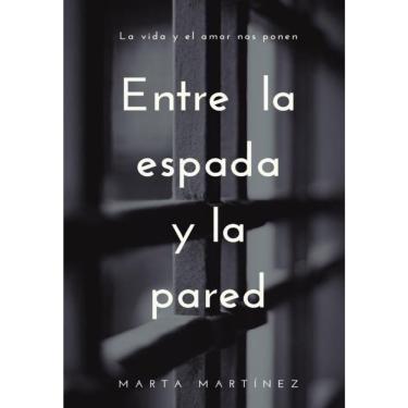 Imagem de Entre la espada y la pared - Espanhol