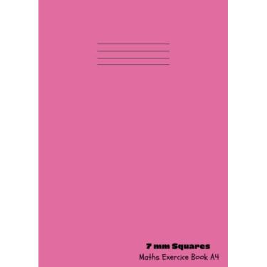 Imagem de 7 mm Squares Maths Exercice Book A4: Squared Quad Ruled Grid Notebook for Mathematics Students | School and Home | 100 Pages Pink Cover Design