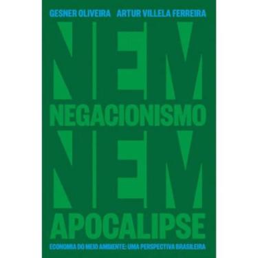 Imagem de Nem Negacionismo Nem Apocalipse