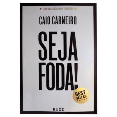 Imagem de Livro - Seja foda! - Buzz Editora