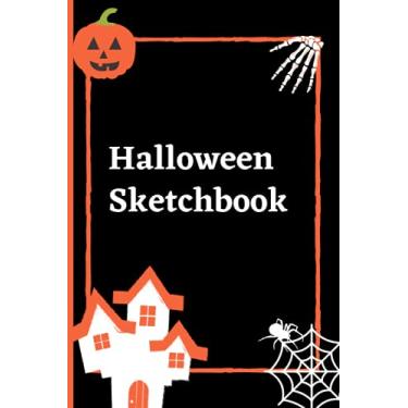 Imagem de Halloween Sketchbook: Blank Page Journal & Notebook for Drawing