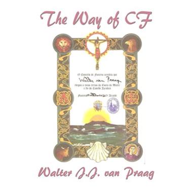 Imagem de The Way of CF: El Camino de Santiago with Cystic Fibrosis - the Way of st James now the Way of CF (English Edition)