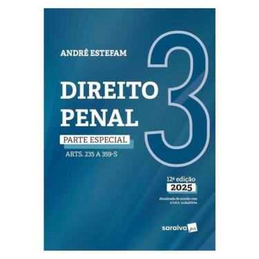 Imagem de Direito Penal - Parte Especial (Arts. 184 A 285) - Vol.3 - 12ª Edição 2025