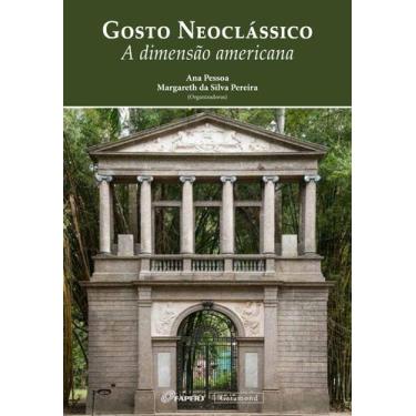 Imagem de O gosto neoclássico. A dimensão americana - Garamond