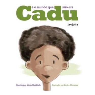 Imagem de Cadu e o Mundo Que Não Era - JANDAIRA EDITORA, Sortido
