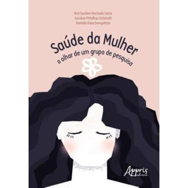 Imagem de Saúde Da Mulher: O Olhar De Um Grupo De Pesquisa