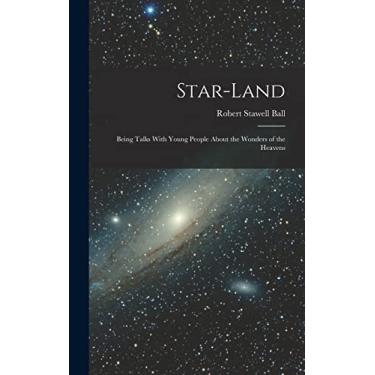 Imagem de Star-Land: Being Talks With Young People About the Wonders of the Heavens