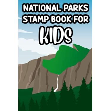 Imagem de Livro de carimbos de parques nacionais para crianças: diário de viagem infantil e registro, um caderno de experiências de aventura no parque nacional